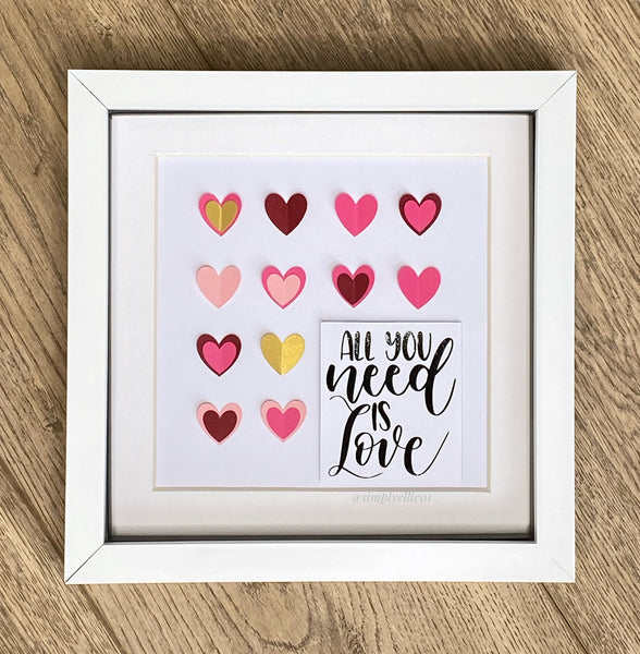 All You Need Is Love Frame | Handmade With Love | Simply Ellie