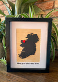 Home Location Map  | Personalised Gift | Ireland Map